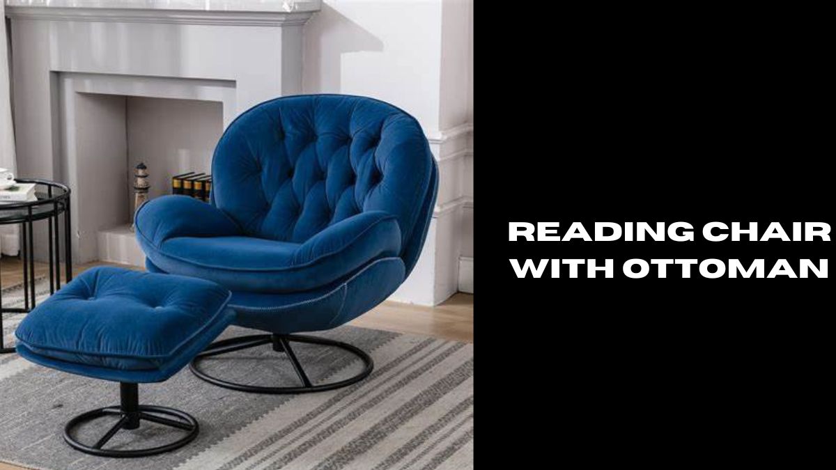 reading chair with ottoman