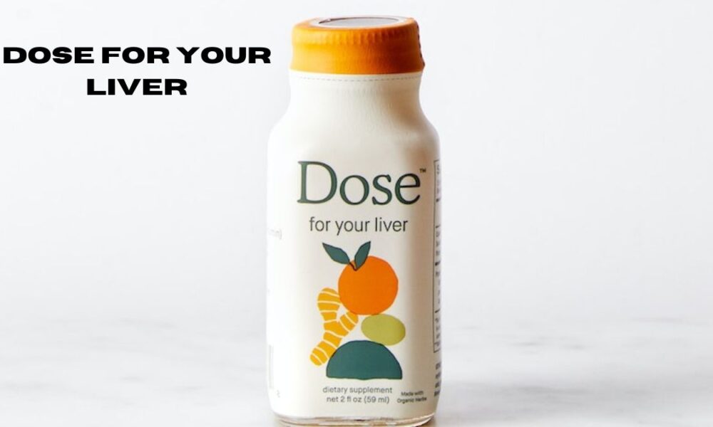 dose for your liver