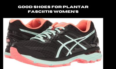 good shoes for plantar fasciitis women's